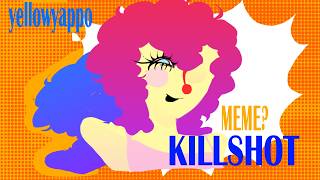Killshot Animation Meme Oc