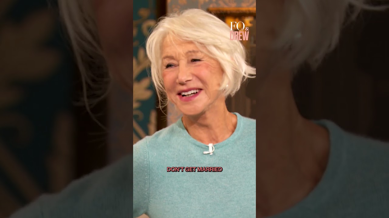 Helen Mirren Wants Drew Barrymore to Wait 15 Years Before Getting Married | #Shorts