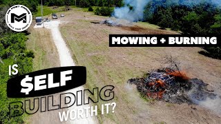 Mowing + Burning | Is $Elf Building Worth It? | Ep 4