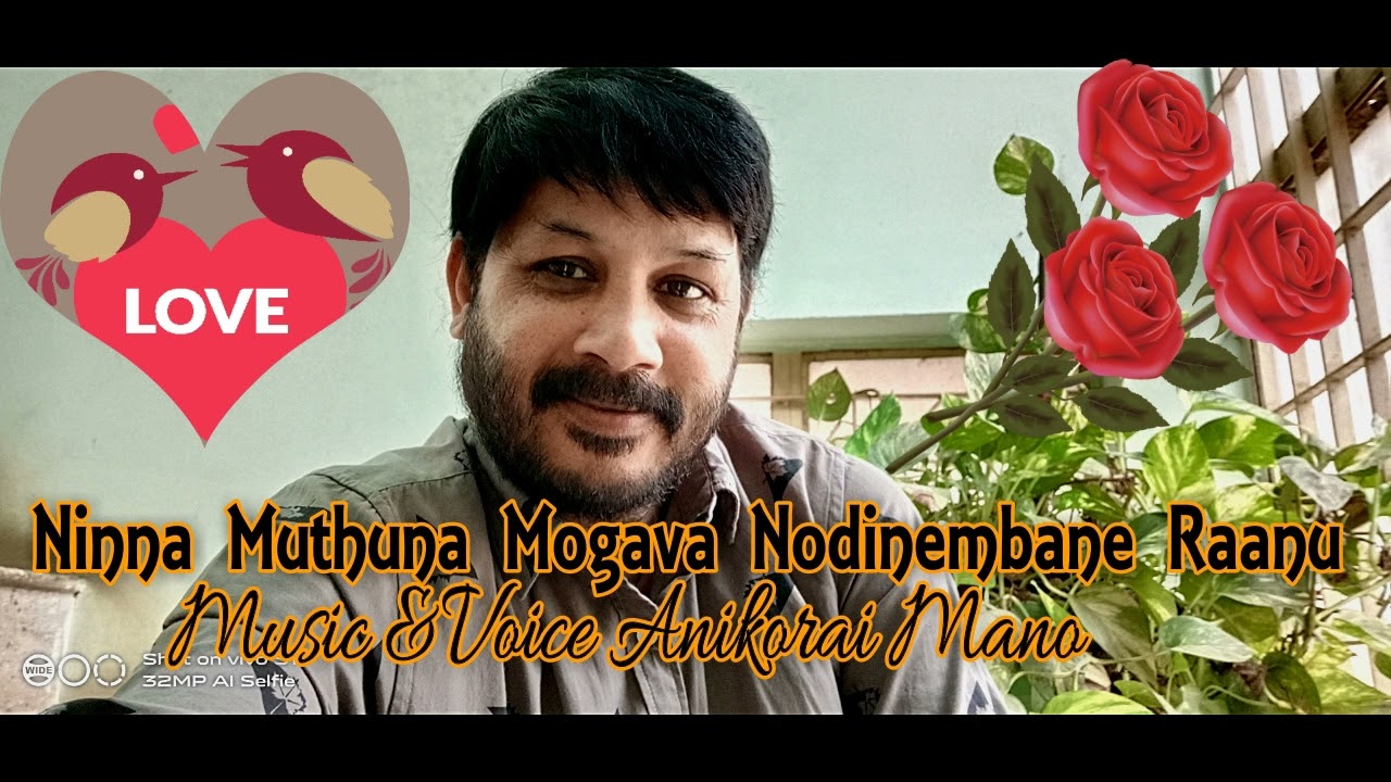 Ninna Muthuna Mogava Nodinembane Raanu Badaga Love Song  Anikorai Mano