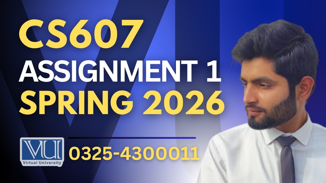 🔴CS607 assignment 1 solution 2026 | CS607 assignment 1 solution spring ...