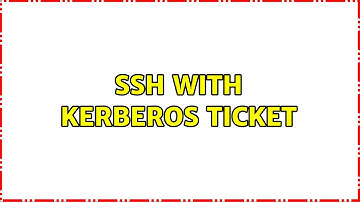 ssh with kerberos ticket