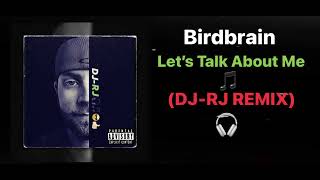 Watch Birdbrain Lets Talk About Me video