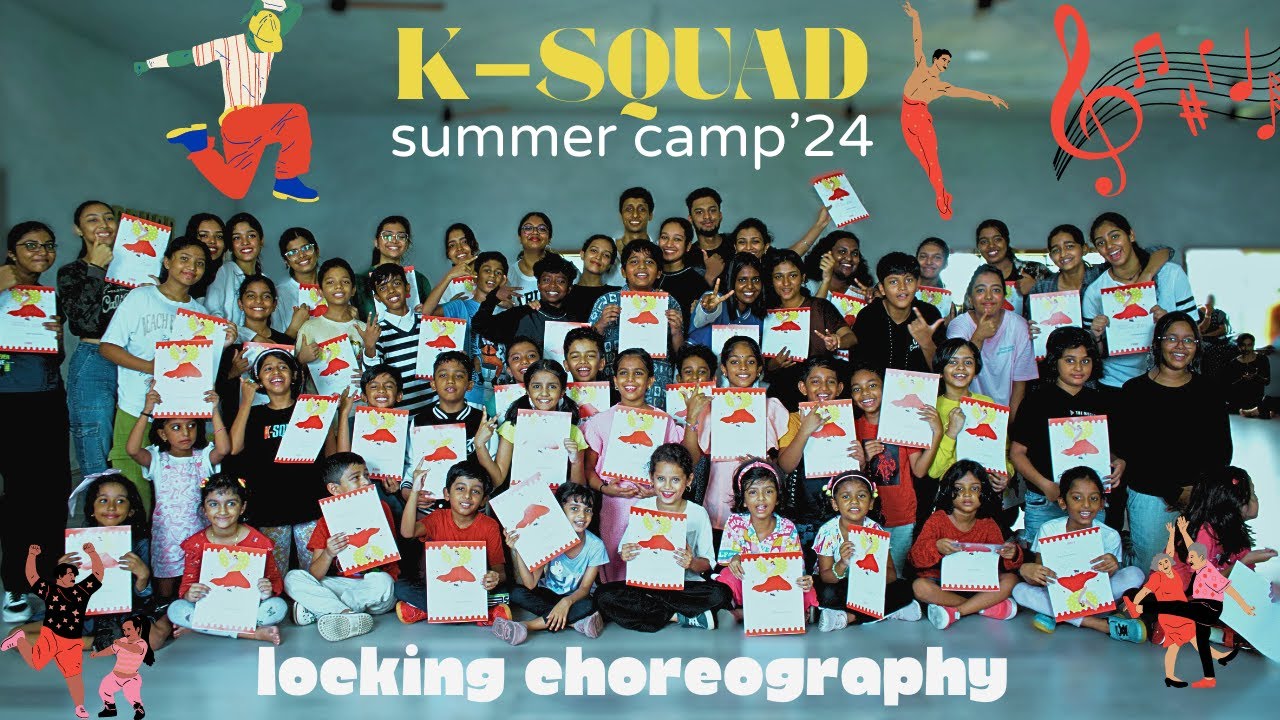Ksquad Summercamp 2024 | Locking Choreo | Ksquad Kochi
