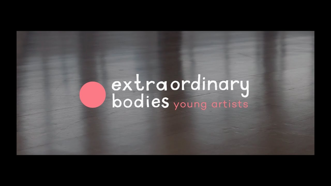 Extraordinary Bodies Young Artists