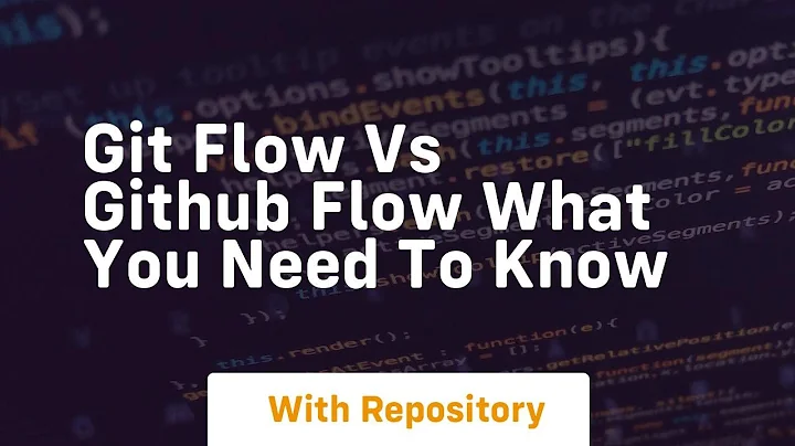 Git flow vs github flow what you need to know