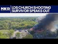 Michigan LDS church shooting survivor speaks out