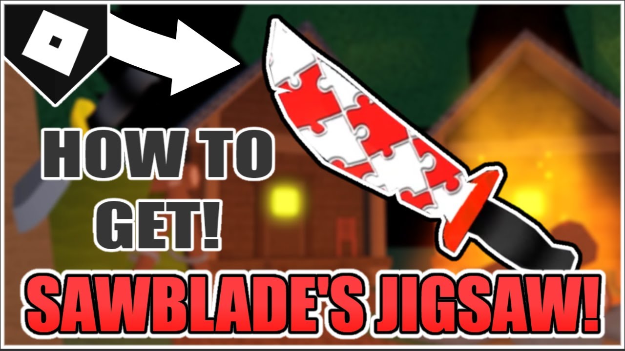How to get the SAWBLADE'S JIGSAW KNIFE in SURVIVE THE ...