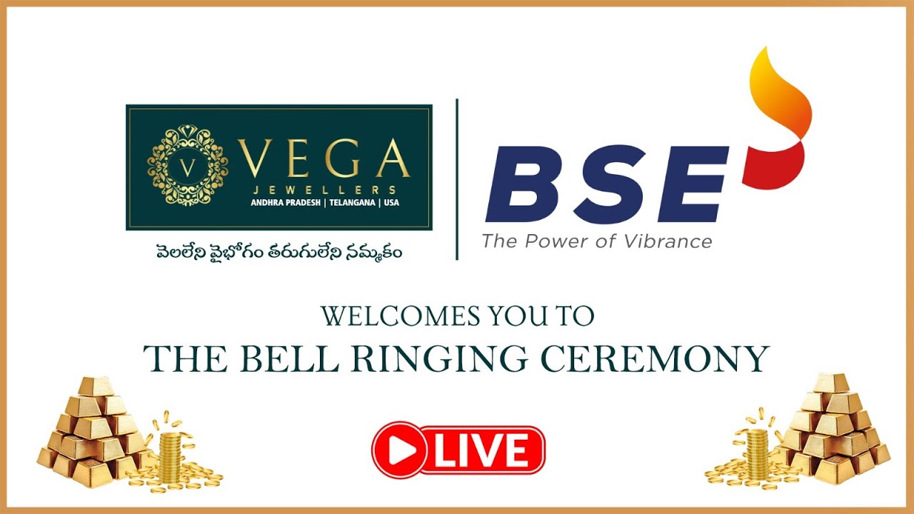 Vega Jewellers Limited Bell-Ringing Ceremony – Live from BSE - YouTube