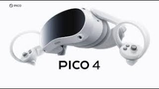 PICO 4 UNBOXING AND REVIEW