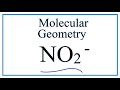 NO2- Ion Geometry and Properties