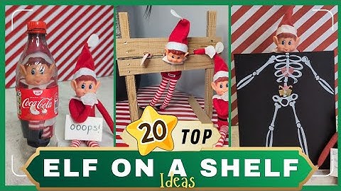 Our top 20 ELF ON A SHELF IDEAS 2025 🎄🎄 funny and easy elf on the shelf ideas ⭐⭐⭐⭐