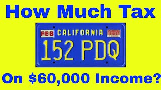 How much tax on $60,000 in california