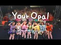 【新曲】Your Opal