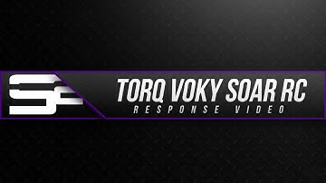 Torq Voky | My #SoaRRC Response @SoaRMakz