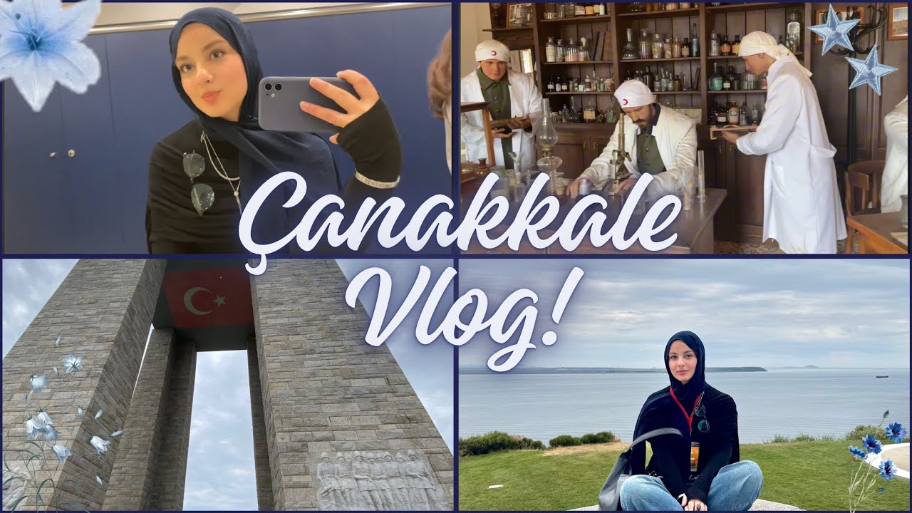 Günübirlik Çanakkale Gezisi Vlog 🌸