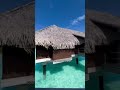 Best resort in Bora Bora