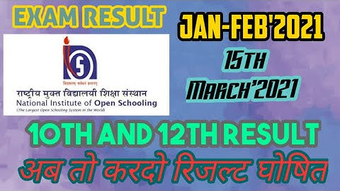 NIOS 10th And 12th Exam results today declare or not????  15th March