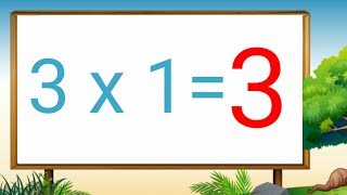 Table of 3, Learn Multiplication Table of Three 3 x 1 = 3, Maths table