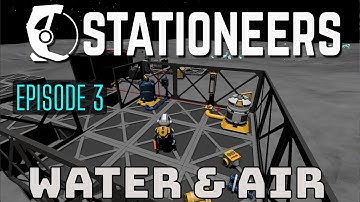 Stationeers 2025 - New Player Tutorial Guide - Episode 3: Water & Air - Moon