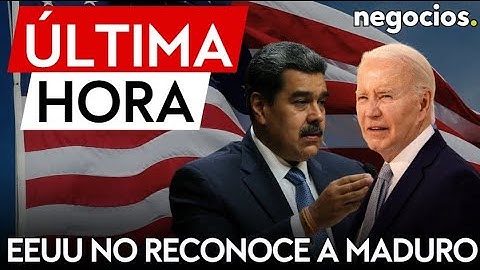 ÚLTIMA HORA | EEUU no reconoce a Maduro como presidente y pide la investidura de Edmundo González