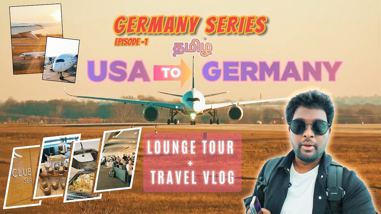 வாங்க, Germany போலாம்! | Seattle to Munich Travel Vlog - Episode 1