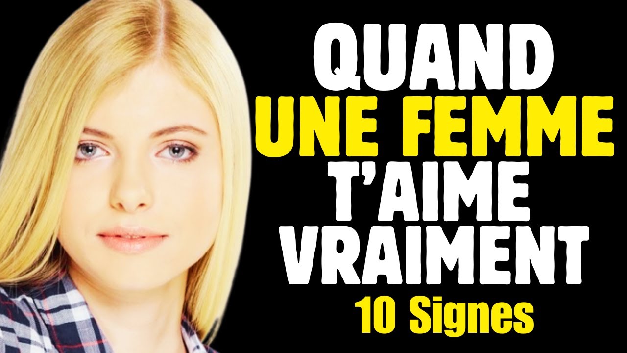 10 Signes Infaillibles Qu'une Femme T'Aime Vraiment #amour #femme #motivation #conseils