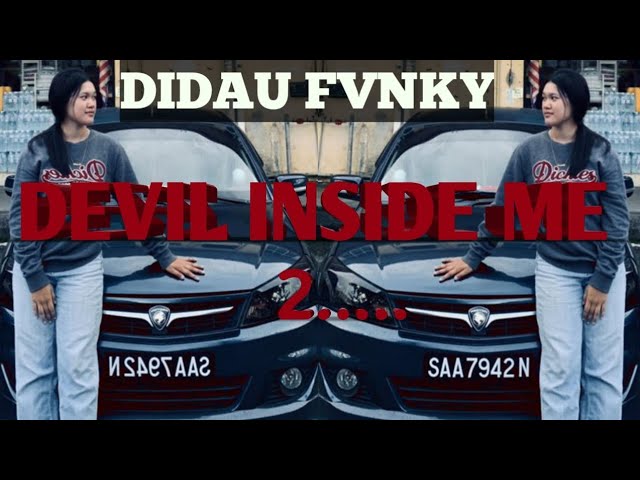 DEVIL INSIDE ME 2 - DIDAU FVNKY (BREAKLATIN) class=