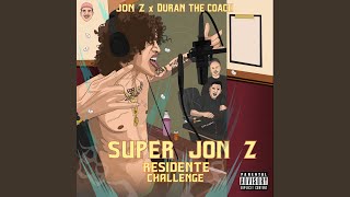 Super Jon-Z (Residente Challenge)