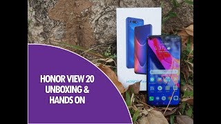 Honor View 20 Unboxing and Hands on- World's First 48MP Rear Camera