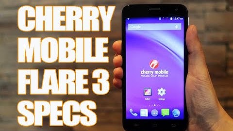 The New Cherry Mobile Flare 3 Specs Sheet