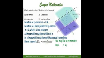 Class 11 Mathematics -Three-Dimensional Geometry -A line parallel to XY-plane has equal z-coordinate