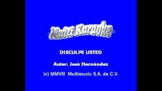 Video thumbnail of "Sergio Vega   Disculpe usted 'Karaoke'"