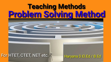 Problem solving method of teaching | Methods of teaching in hindi| Problem solving method