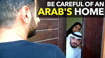 Be Careful Of An Arab's Home