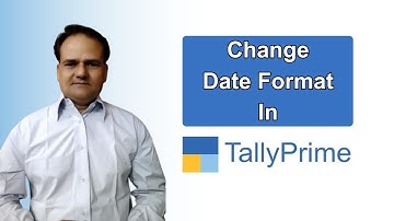 How To Change Date-Format In TALLY PRIME