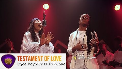 UGEE ROYALTY FT IB QUAKE - TESTAMENT OF LOVE - official video