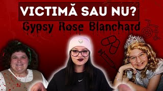 Gypsy Rose Blanchard Victim or not So sick Criminal Minds