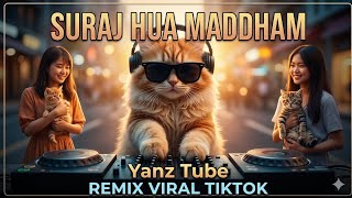  Suraj Hua Maddham remix Slow  Yanz Tube