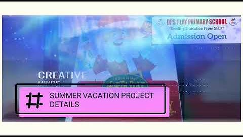 Summer Holiday Project School