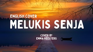 Budi Doremi - MELUKIS SENJA [English Cover] Emma Heesters | Video Lirik