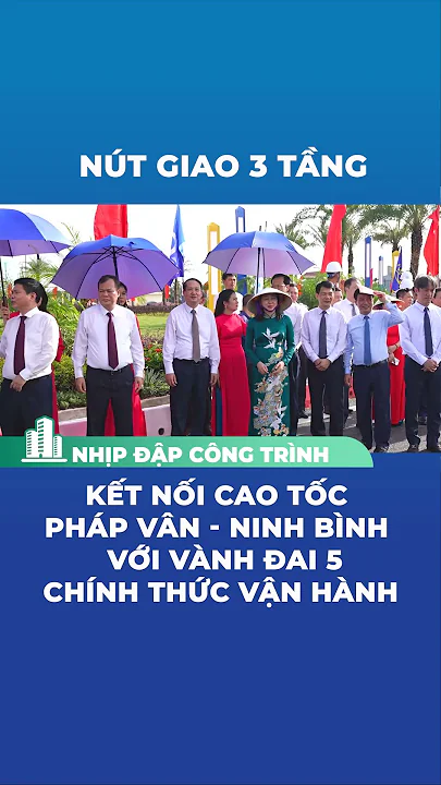 Nút giao 3 tầng kết nối cao tốc Pháp Vân - Ninh Bình với Vành đai 5 chính thức vận hành #short #news