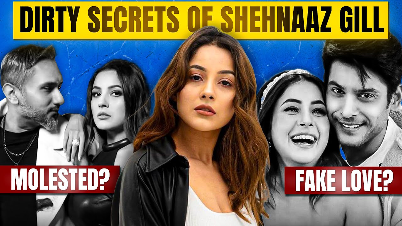 Dirty SECRETS of Shehnaaz Gill!