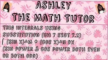 Trig Integrals Using Substitution - Sin and Cos (Part 3/3)