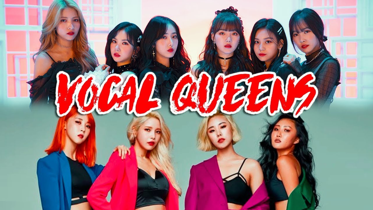 THE KPOP VOCAL QUEENS (Girl Group) Part 1 YouTube