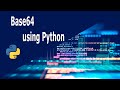 Base64 in Python | xAL7x