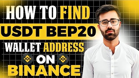 How To Find USDT BEP20 Wallet Address on Binance