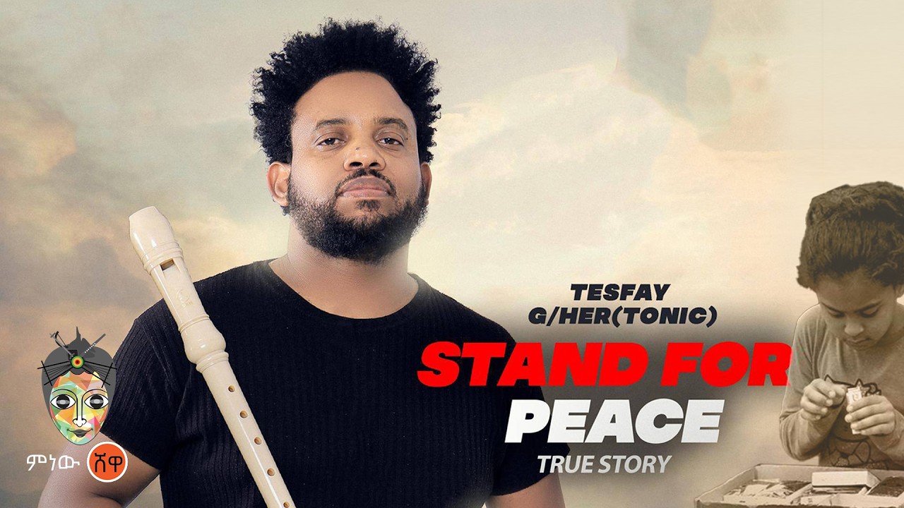 Ethiopian Music : Tesfay G/Her - Tonic (Stand for peace) - New Ethiopian Music 2026(Official Video)
