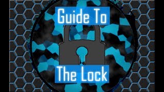 [OUTDATED] Guide to The Lock | Roblox: Entry Point