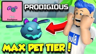 I Got A MAX TIER PRODIGIOUS PET And IT'S INSANELY OP! (Roblox)